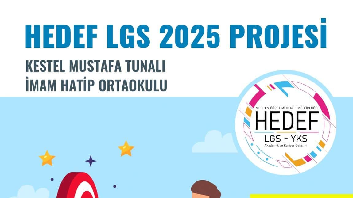 HEDEF LGS 2025 PROJESİ OKULUMUZDA BAŞLADI